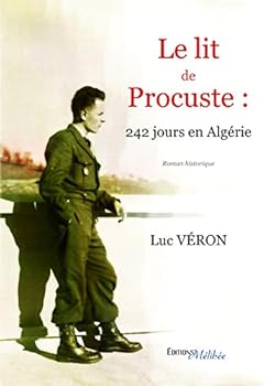Paperback Le Lit de Procuste : 242 Jours en Algérie [French] Book