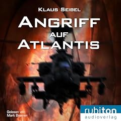 Angriff auf Atlantis Audiobook By Klaus Seibel cover art