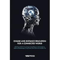 Online and Distance Education for a Connected World