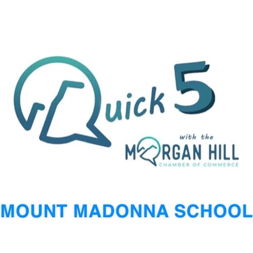 Quick 5: Mount Madonna School Podcast Por  arte de portada