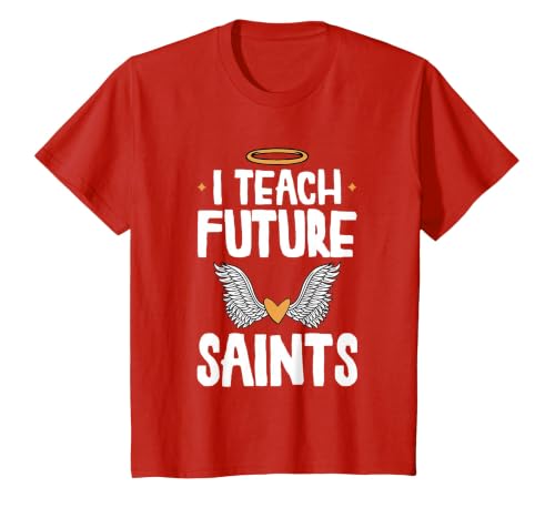 I Teach Future Saints Catholic Educator Teacher T-Shirt, Youth, Red, 2T