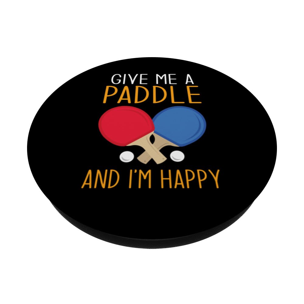 Give Me A Paddle I'm Happy Table Tennis Player Ping Pong PopSockets Swappable PopGrip, Black - Image 2