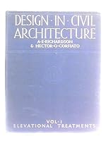 Design in Civil Architecture - Vol. 1 Elevational Treatments B000TM4YJC Book Cover