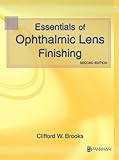 Essentials of Ophthalmic Lens Finishing