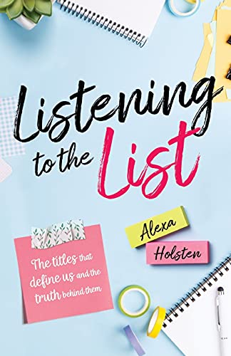 Listening to the List: The titles that define us and the truth behind them