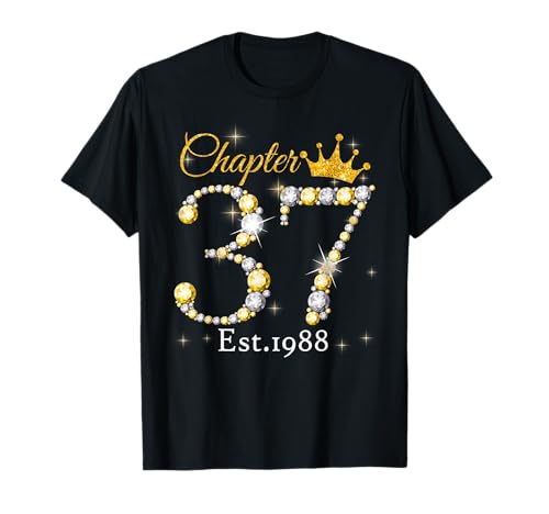 Womens Chapter 37 EST 1988 37 Years Old 37th Birthday Queen Camiseta