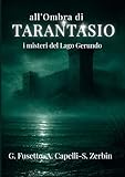 gerundo tour crema  all\'ombra di TARANTASIO: I misteri del lago Gerundo