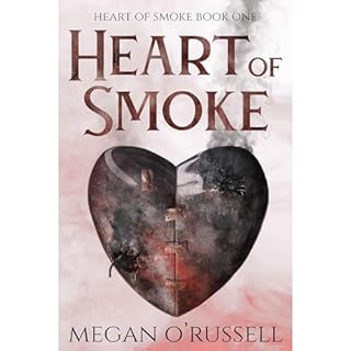 Heart of Smoke Audiolibro Por Megan O'Russell arte de portada