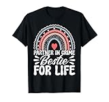 Partner In Crime Bestie For Life BFF Best Friends Bestie T-Shirt