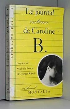 Paperback Journal intime de caroline b (Le): - ENQUETE (FICTION (A)) [French] Book