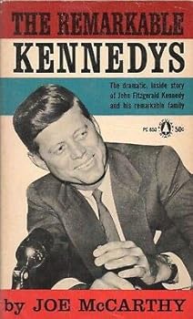 THE REMARKABLE KENNEDYS By JOE McCARTHY Popular Library PB 1960