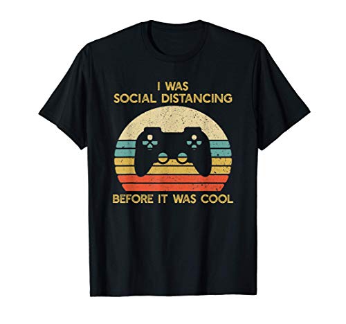 Video Gamer Social Distancing Before It Was Cool Gaming Maglietta