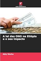 A lei das ONG na Etiópia e o seu impacto 6208651824 Book Cover
