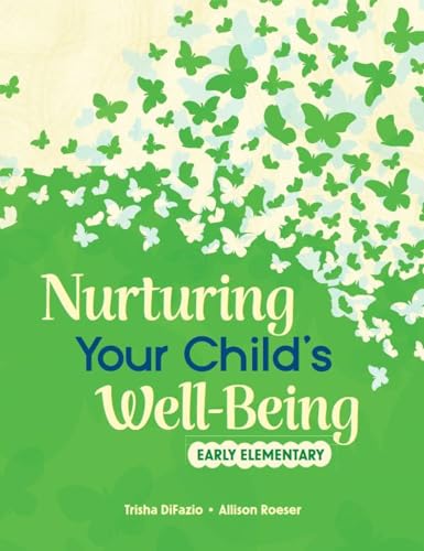 Nurturing Your Child's Well-Being: Early Elementary