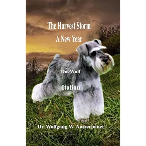The Harvest Storm in Italian Audiobook By Wolfgang Ausserbauer cover art