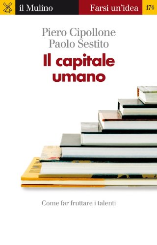 Il capitale umano (Farsi un'idea Vol. 174)