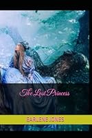 The Lost Princess B0F5NBXSVM Book Cover