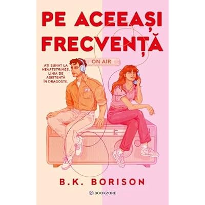 Pe aceeasi frecventa - B.K. Borison, Editie in limba romana
