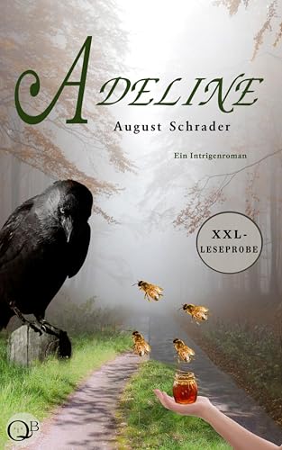 XXL-Leseprobe: Adeline: Ein Intrigenroman