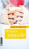 Winterwünsche: Roman (Rosa Redlich Serie 3)