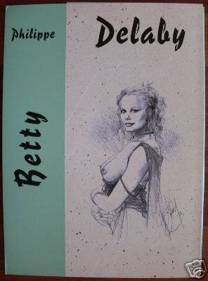 Portfolio Philippe Delaby Betty le cadeau idéal pour passionné de BD