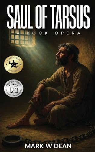 Saul of Tarsus: A Rock Opera