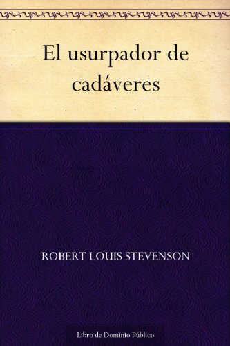 El usurpador de cadáveres El usurpador de cadáveres