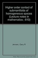Higher Order Contact of Submanifolds of Homogeneous Spaces 0387084339 Book Cover