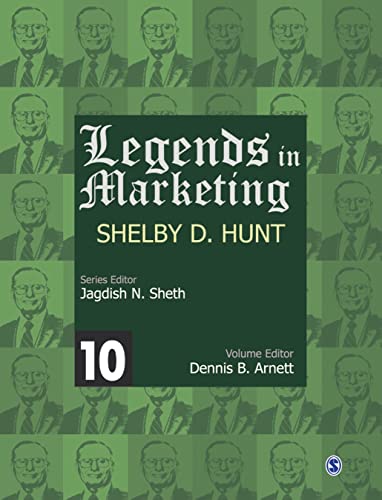 Legends in Marketing: Shelby D. Hunt