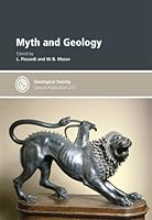 Myth and Geology - Special Publication no 273 (Geological Society Special Publication) 1862392161 Book Cover
