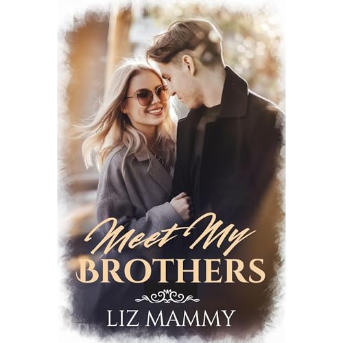 Meet My Brothers Audiolibro Por Liz Mammy arte de portada