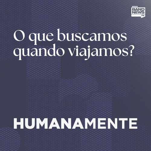 O que buscamos quando viajamos?