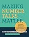 Making Number Talks Matter: Developing Mathematical Practices and Deepening Understanding, Grades 3-10