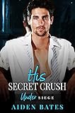siege batterie cultura  His Secret Crush: A Fort Greene Novel (Under Siege Book 1) (English Edition)