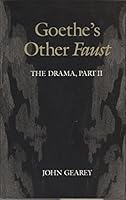 Goethe's Other Faust: The Drama, Part II 080202808X Book Cover