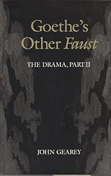 Hardcover Goethe's Other Faust: The Drama, Part II Book