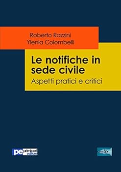 Paperback Le notifiche in sede civile. Aspetti pratici e critici [Italian] Book