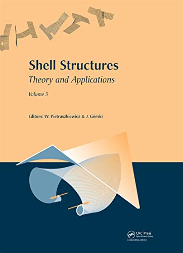 Shell Structures Volume 3 livre mécanique des structures et calcul de coques - 2