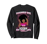 Photo Gallery december girl living my best life womens funny birthday felpa Photo Gallery december girl living my best life womens funny birthday felpa