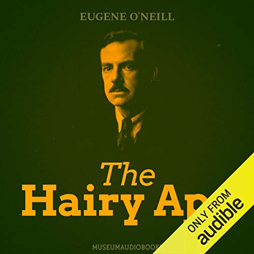 The Hairy Ape by Eugene O'Neill episode artwork