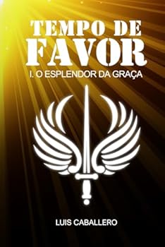 Paperback Tempo de Favor: I. O Esplendor da Graça [Portuguese] Book