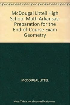 Paperback McDougal Littell High School Math Arkansas: Preparation for the End-of-Course Exam Geometry Book