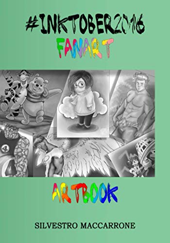 INKTOBER 2016 FANART - ARTBOOK (Italian Edition)