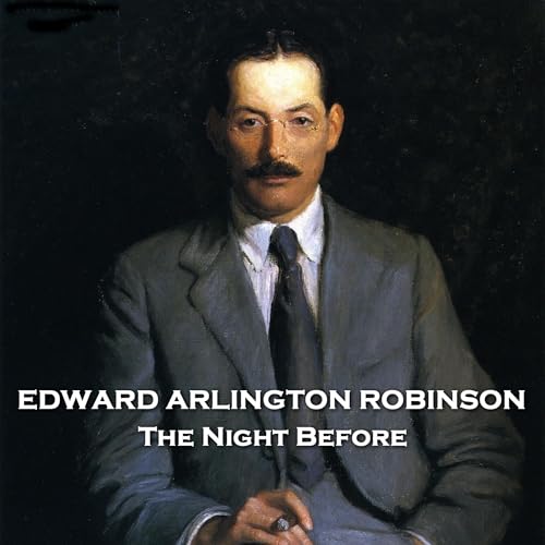 The Night Before Audiolivro Por Edward Arlington Robinson capa