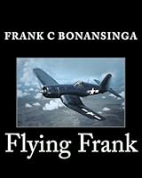 Flying Frank 1480035270 Book Cover