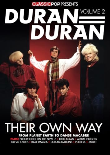 Classic Pop Presents Duran Duran Volume 2
