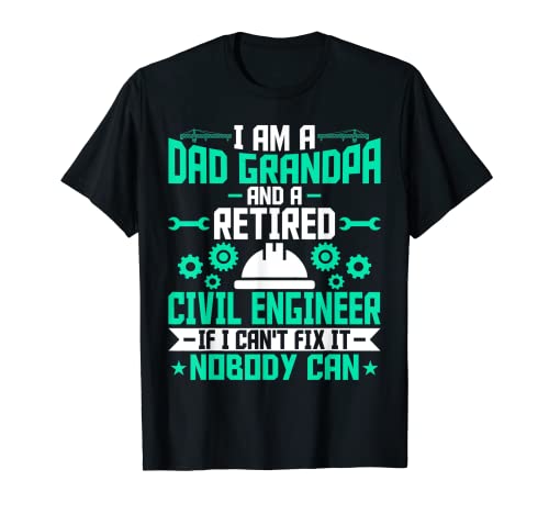 Hombre Engineering - I'm a Dad Grandpa & Retired Civil Engineer Camiseta
