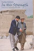 In His Strength: Letters from Afghanistan 2005-2009 B0081X5RJM Book Cover