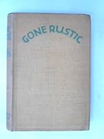 Gone Rustic B004HEILNI Book Cover