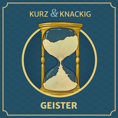 Kurz & Knackig: Geister